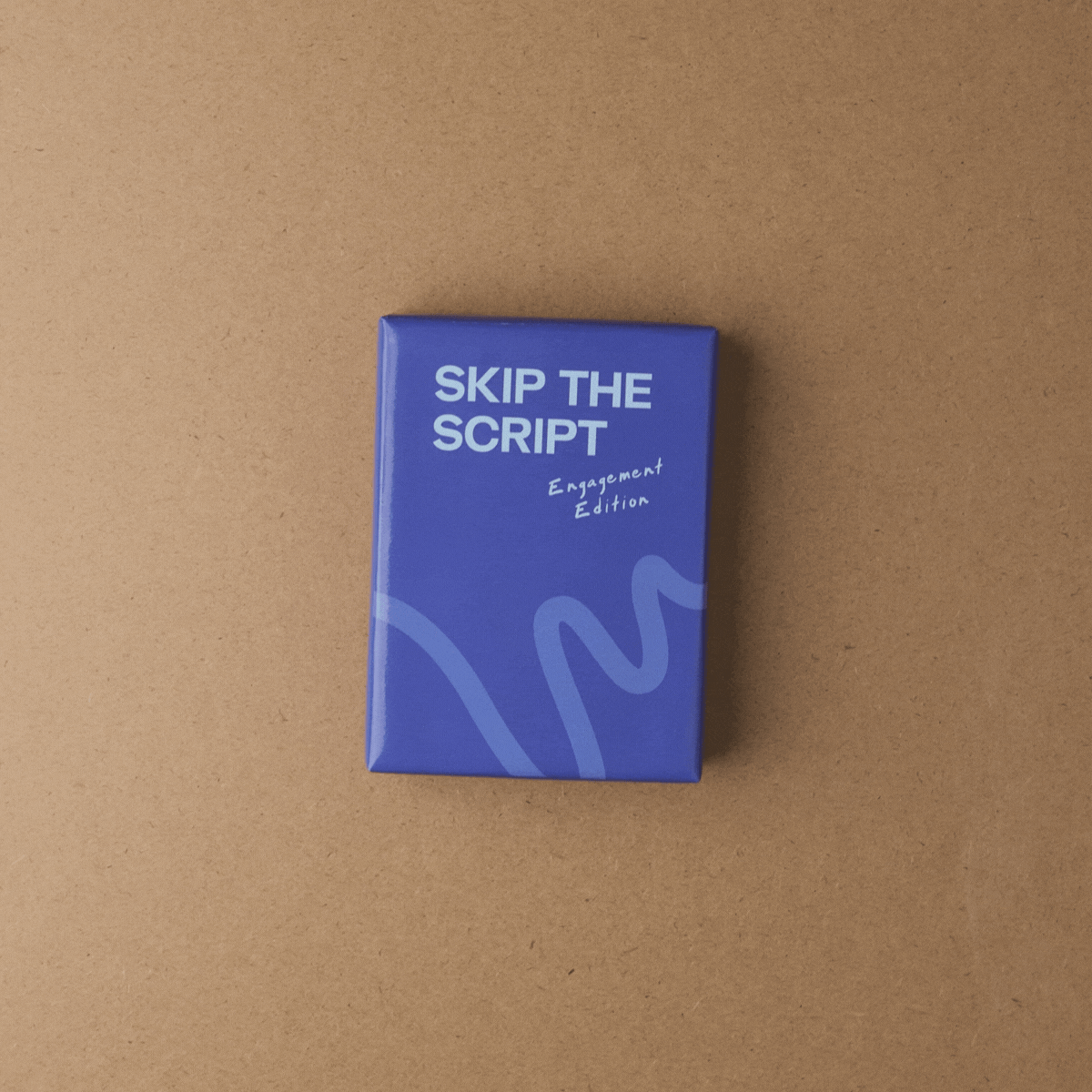 Skip the Script: Engagement Edition
