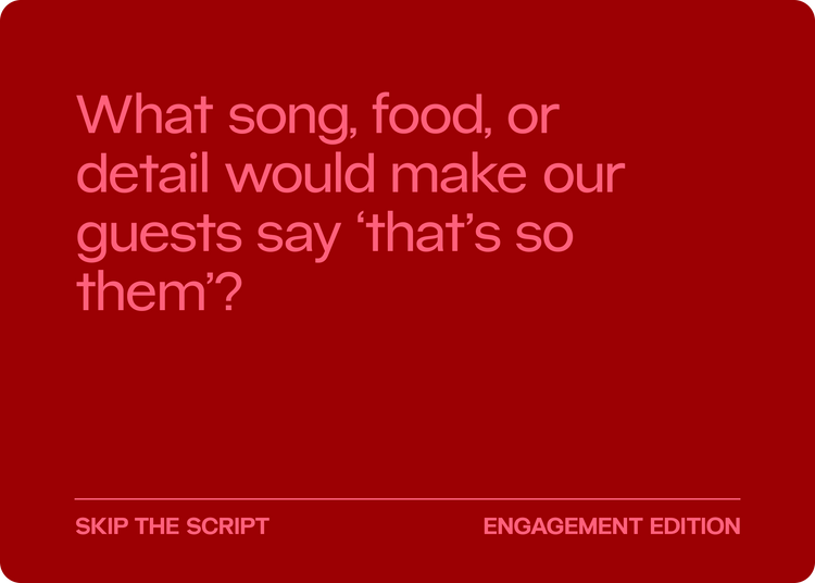 You &amp; Me card: What song, food, or detail would make our guests say 'that's so them'?
